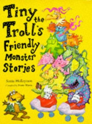 Stock image for Tiny the Troll's Friendly Monster Stories for sale by WorldofBooks