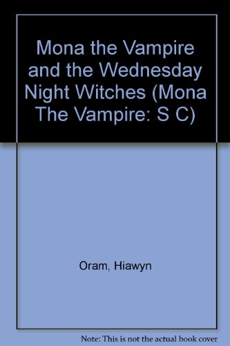 Mona the Vampire and the Jackpot Disaster (Younger Fiction) (9781852139933) by Oram, Hiawyn; Holleyman, Sonia