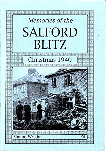 Stock image for Memories of the Salford Blitz, Christmas 1940 for sale by WorldofBooks