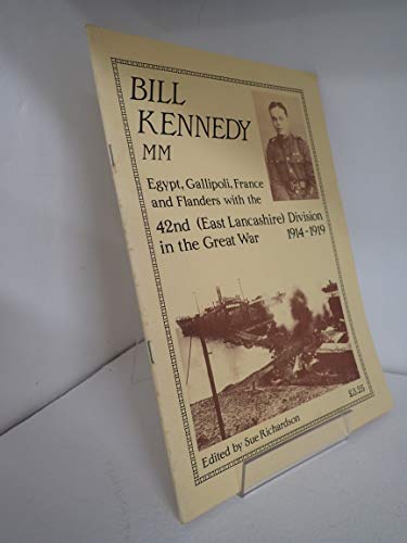 Bill Kennedy, MM (9781852160456) by BILL Edited By RICHARDSON SUE KENNEDY