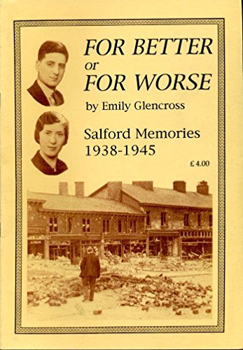 9781852160791: For Better or for Worse: Salford Memories, 1938-1945