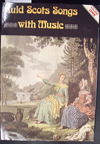 Imagen de archivo de Auld Scots Songs with Music a la venta por ThriftBooks-Atlanta