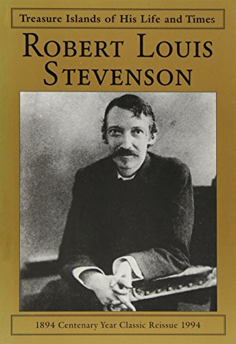 Beispielbild fr Robert Louis Stevenson: Treasure Islands of His Life and Times zum Verkauf von medimops