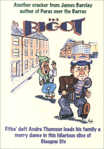 Stock image for The Bigot. by James Barclay for sale by ThriftBooks-Atlanta