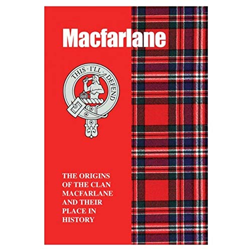 Stock image for MacFarlane: The Origins of the Clan MacFarlane and Their Place in History (Scottish Clan Mini-book) for sale by WorldofBooks