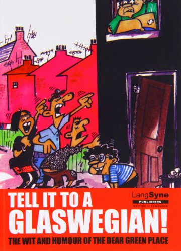 Stock image for Tell it to a Glaswegian! for sale by WorldofBooks