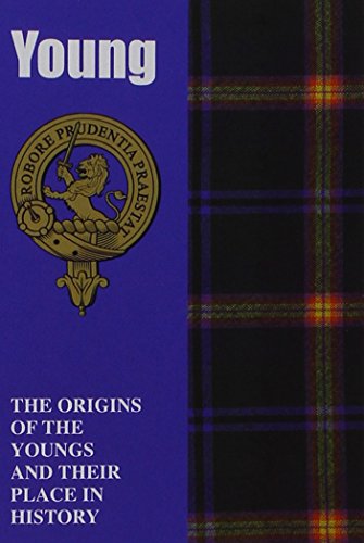 Stock image for Young: The Origins of the Youngs and Their Place in History (Scottish Clan Mini-Book) for sale by WorldofBooks