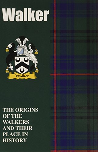 Beispielbild fr Walker: The Origins of the Walkers and Their Place in History (Scottish Clan Mini-book) zum Verkauf von WorldofBooks