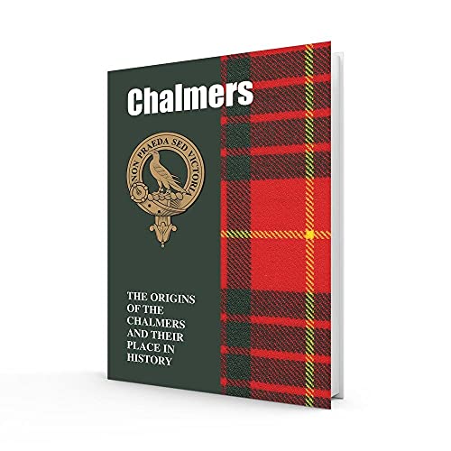 Beispielbild fr Chalmers: The Origins of the Chalmers and Their Place in History zum Verkauf von Better World Books