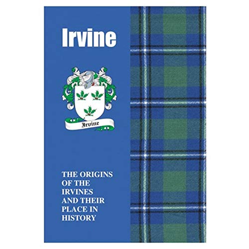 Beispielbild fr Irvine: The Origins of the Irvines and Their Place in History (Scottish Clan Mini-Book) zum Verkauf von WorldofBooks