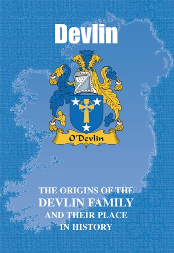 Stock image for Devlin: The Origins of the Devlin Family and Their Place in History (Irish Clan Mini-book) for sale by WorldofBooks