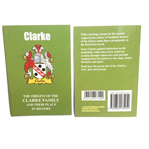 Stock image for Clarke: The Origins of the Clarke Family and Their Place in History (English Name Mini-Book) for sale by Goldstone Books