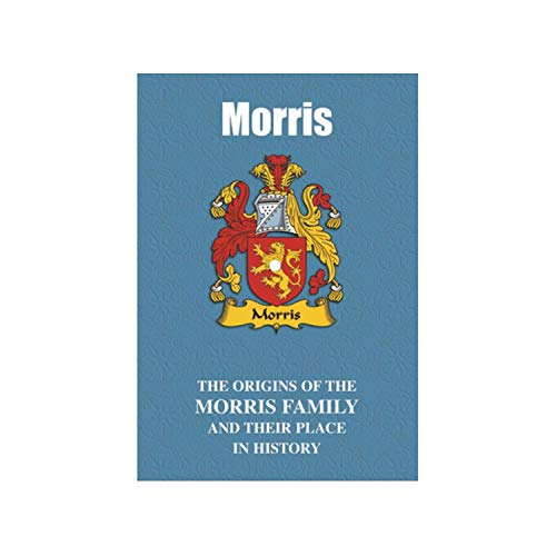 Stock image for Morris: The Origins of the Morris Family and Their Place in History (English Name Mini-Book) for sale by Reuseabook