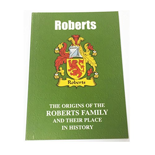 Beispielbild fr Roberts: The Origins of the Roberts Family and Their Place in History (English Name Mini-Book) zum Verkauf von WorldofBooks