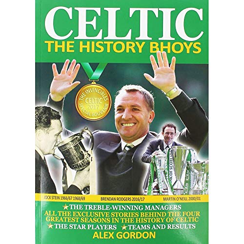 Beispielbild fr Celtic: The History Bhoys zum Verkauf von WorldofBooks
