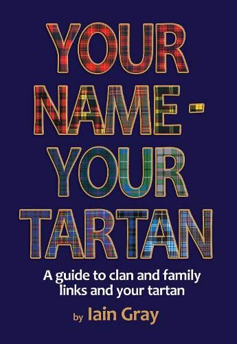 Imagen de archivo de Your Name - Your Tartan a la venta por GreatBookPrices
