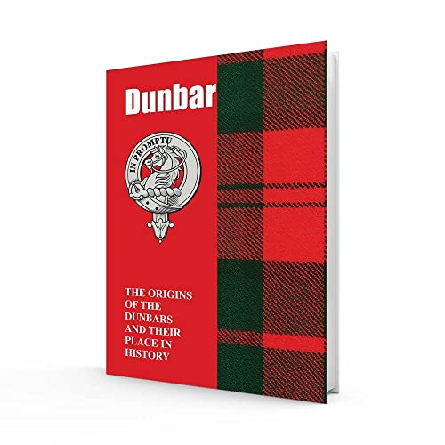 Imagen de archivo de Dunbar : The Origins of the Dunbars and Their Place in History a la venta por GreatBookPrices