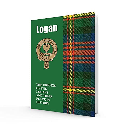 Imagen de archivo de Logan : The Origins of the Logans and Their Place in History a la venta por GreatBookPrices