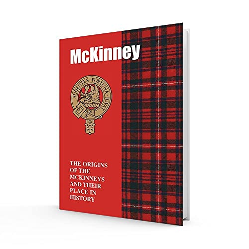 9781852177669: McKinney: The Origins of the McKinneys and Their Place in History (Scottish Clan Books)