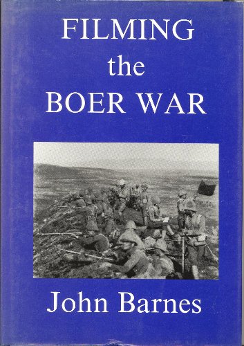 Filming the Boer War (9781852190460) by Barnes, John