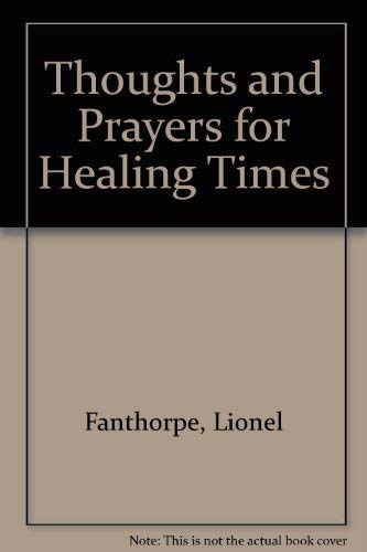 Beispielbild fr Thoughts and Prayers for Healing Times zum Verkauf von Reuseabook