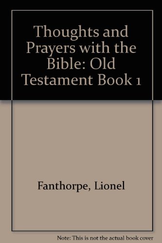 Beispielbild fr Thoughts and Prayers with the Bible: Old Testament Book 1 zum Verkauf von Reuseabook