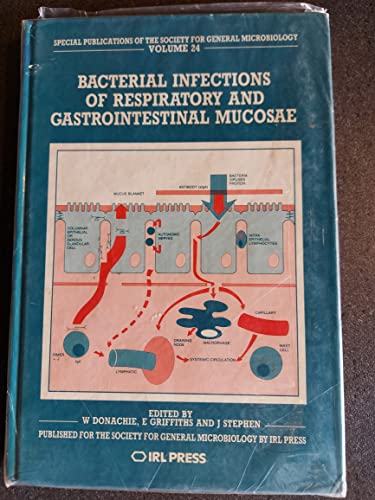 Imagen de archivo de Bacterial Infections of Respiratory and Gastrointestinal Mucosae a la venta por Anybook.com