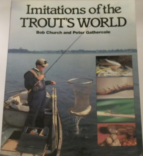 Stock image for Imitations of the Trout's World for sale by First Choice Books