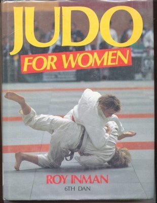 Beispielbild fr Judo for Women zum Verkauf von Ergodebooks