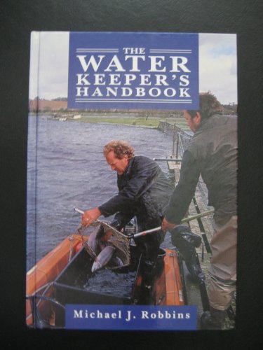 Beispielbild fr The Waterkeeper's Handbook: zum Verkauf von WorldofBooks