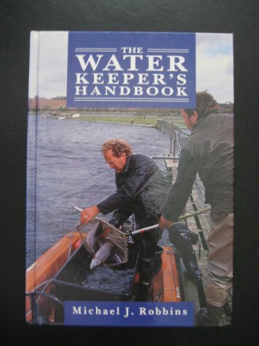 Stock image for The Waterkeeper's Handbook: for sale by WorldofBooks