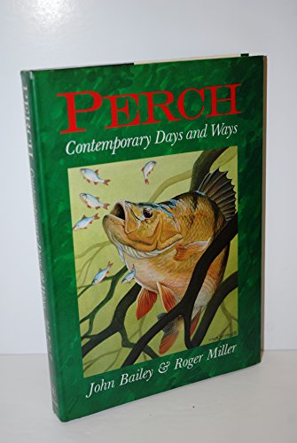 Beispielbild fr Perch: Contemporary Days and Ways zum Verkauf von Brit Books