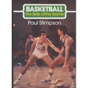 Beispielbild fr Basketball (The Skills of the Game) zum Verkauf von WorldofBooks