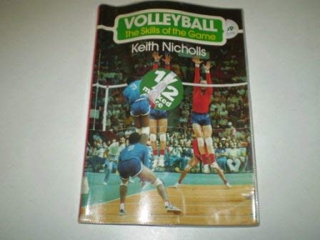Imagen de archivo de Volleyball (The Skills of the Game) a la venta por WorldofBooks