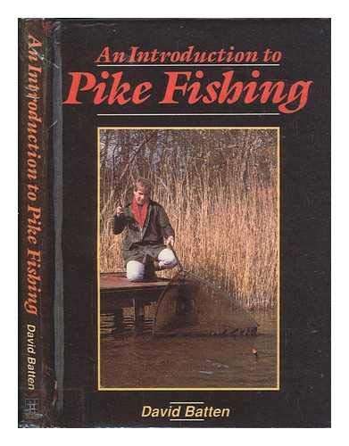 Stock image for Introduction to Pike Fishing (Introduction to . S.) for sale by WorldofBooks