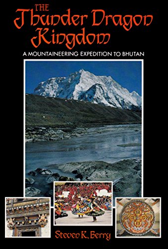 9781852231460: Thunder Dragon Kingdom: Mountaineering Expedition to Bhutan