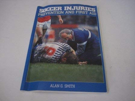 Stock image for Soccer Injuries: Prevention and First Aid for sale by MusicMagpie