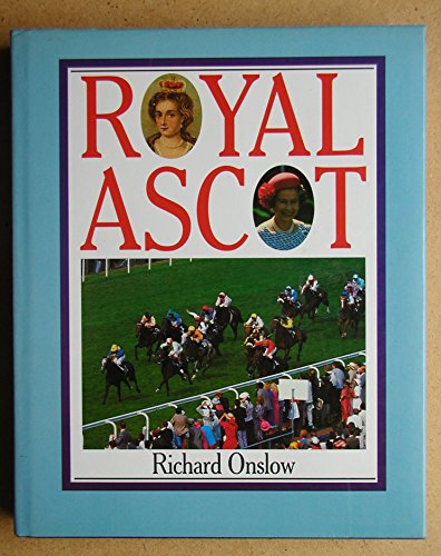 Beispielbild fr Royal Ascot zum Verkauf von AwesomeBooks