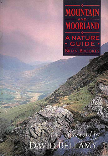 Stock image for Mountain and Moorland - A Nature Guide for sale by Shadow Books