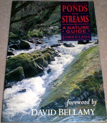 Beispielbild fr Ponds and Streams: Nature Guide Clegg zum Verkauf von Wonder Book