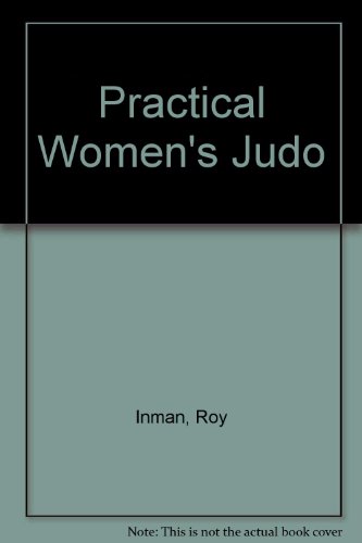 Beispielbild fr Practical Womens Judo zum Verkauf von Reuseabook