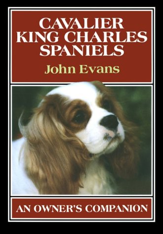 9781852232535: Cavalier King Charles Spaniels: An Owner's Companion (Owner's Companion S.)