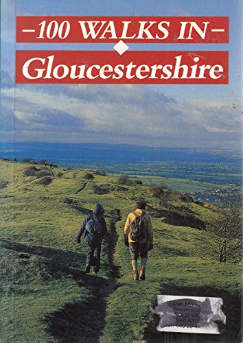 Stock image for 100 Walks in Gloucestershire for sale by WorldofBooks