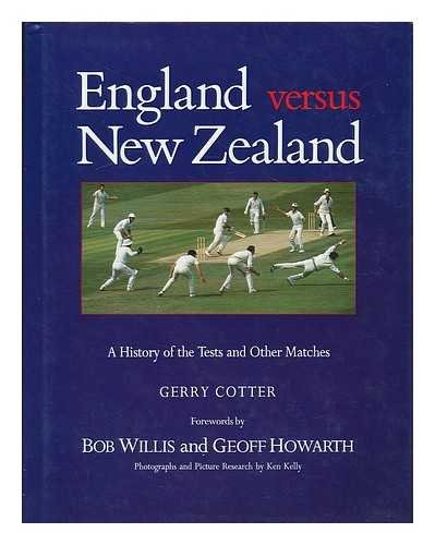 9781852233488: England Versus New Zealand: History of the Tests and Other Matches