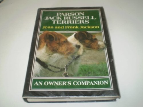 Imagen de archivo de Parson Jack Russell Terriers (An Owner's Companion) a la venta por J. and S. Daft