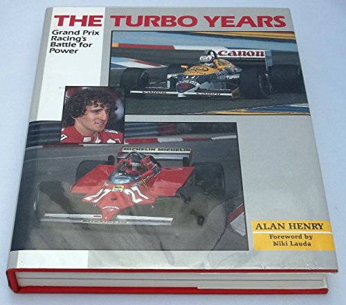 Imagen de archivo de Turbo Years: Grand Prix Racing's Battle for Power a la venta por WorldofBooks