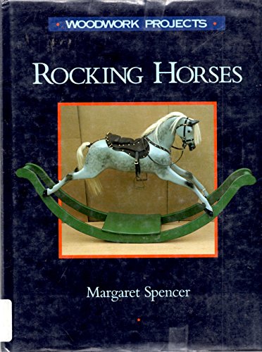 Imagen de archivo de Rocking Horses: History & Woodworking Projects a la venta por WorldofBooks