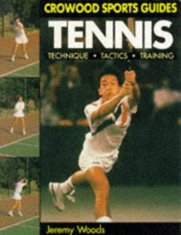 Imagen de archivo de Tennis Techniques, Tactics And Training a la venta por WorldofBooks