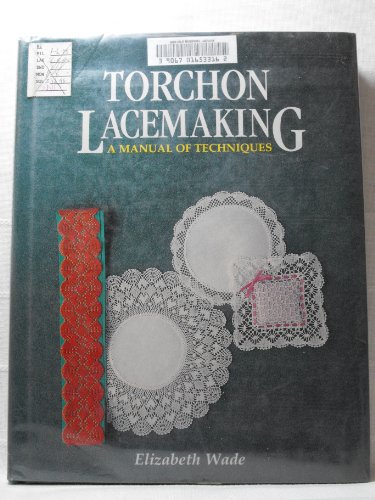 9781852234690: Torchon Lacemaking: A Manual of Techniques