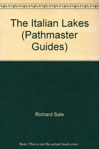 9781852234867: The Italian Lakes (Pathmaster Guides)